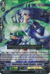 Image of Dogmatize Jewel Knight, Sybill (BT10/S09EN) [Triumphant Return of the King of Knights]