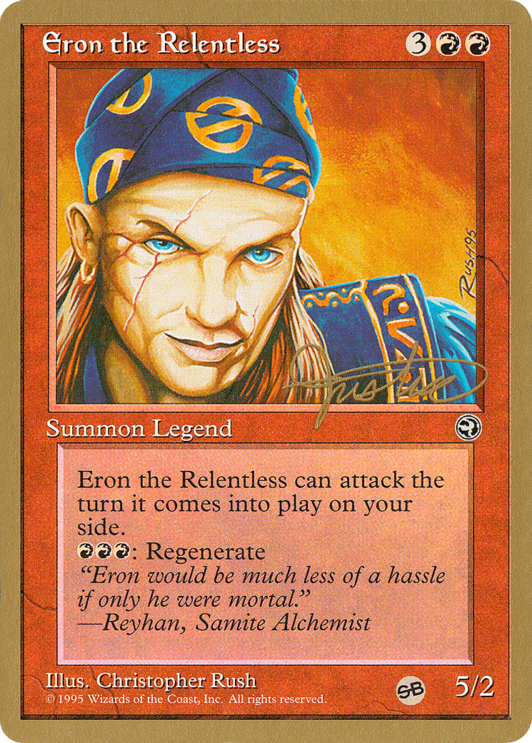 Image of Eron the Relentless (Mark Justice) (SB) [Pro Tour Collector Set]