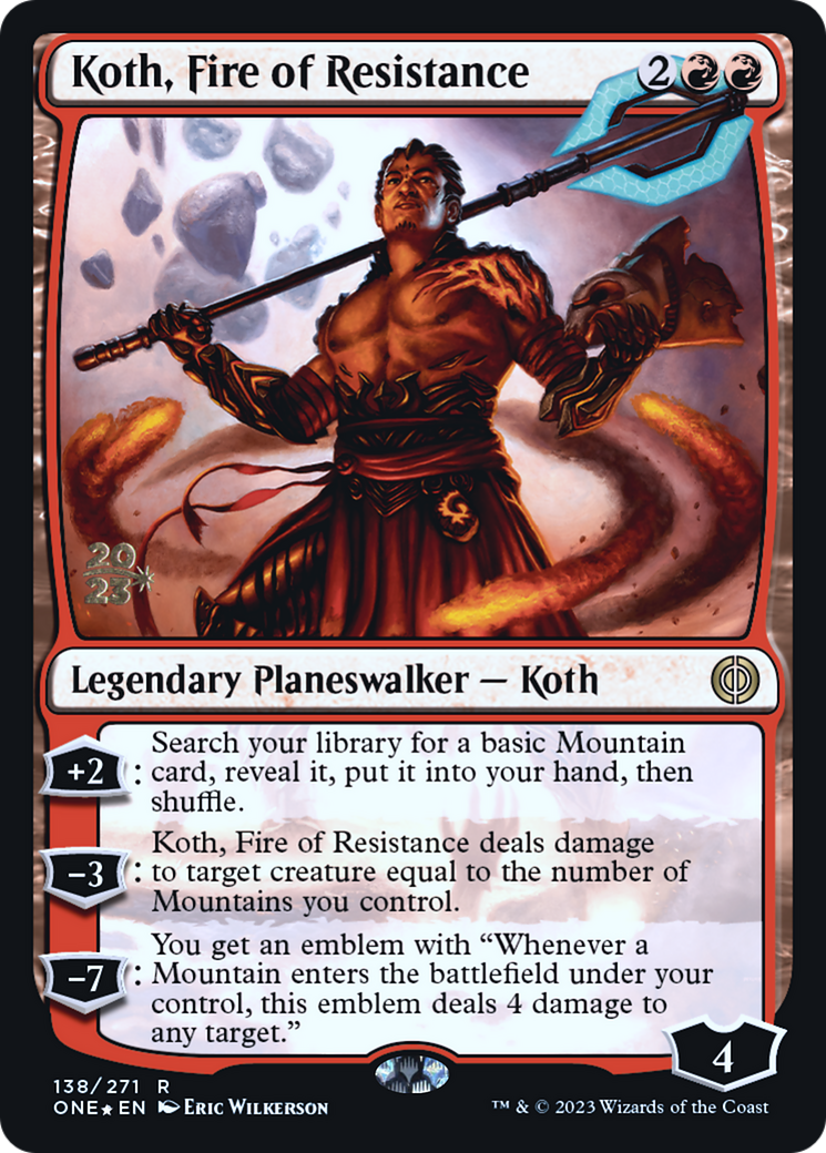 Image of Koth, Fire of Resistance [Phyrexia: All Will Be One Prerelease Promos]