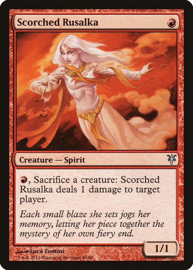Image of Scorched Rusalka [Duel Decks: Sorin vs. Tibalt]