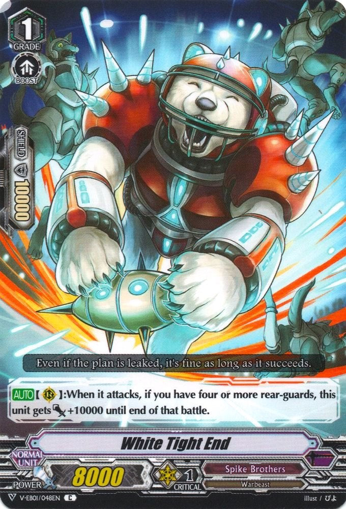 Image of White Tight End (V-EB01/048EN) [The Destructive Roar]