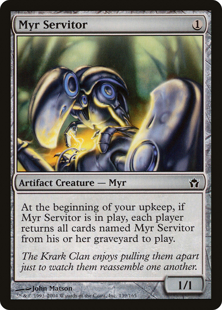 Image of Myr Servitor [Fifth Dawn]