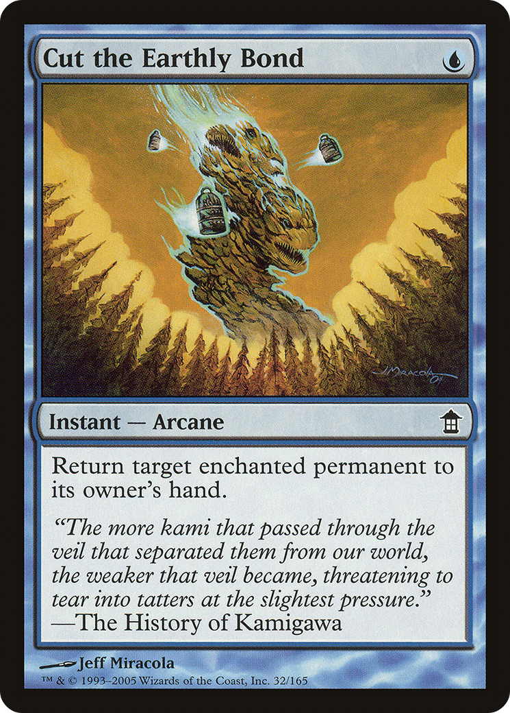 Image of Cut the Earthly Bond [Saviors of Kamigawa]