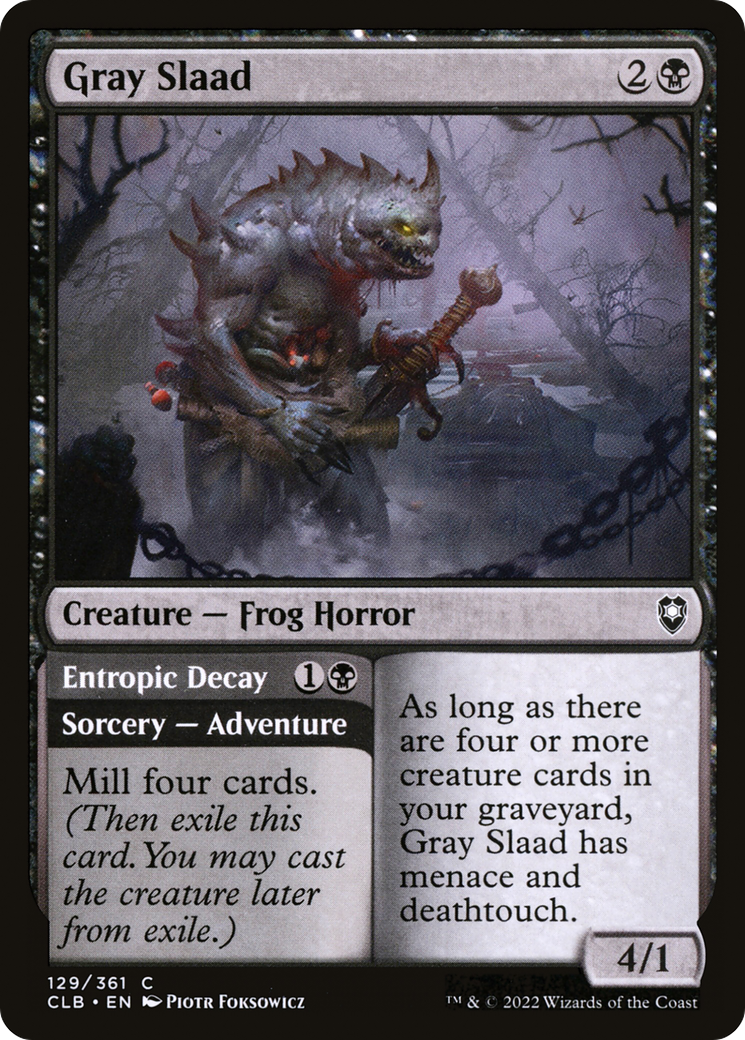 Image of Gray Slaad // Entropic Decay [Commander Legends: Battle for Baldur's Gate]