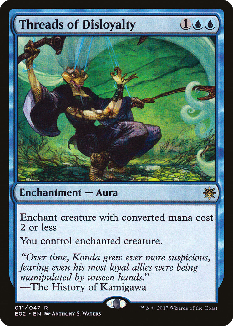 Image of Threads of Disloyalty [Explorers of Ixalan]