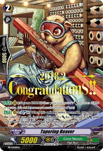 Image of Tapering Beaver (Hot Stamped) (PR/0409EN) [Promo Cards]