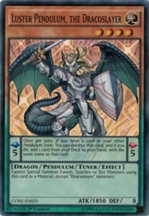 Image of Luster Pendulum, the Dracoslayer [CORE-EN025] Super Rare