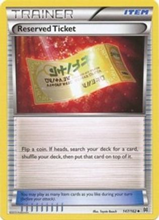Image of Reserved Ticket (147/162) [XY: BREAKthrough]