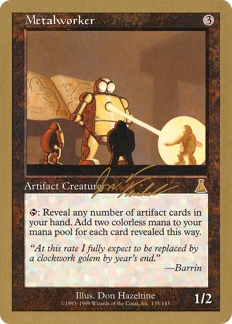 Image of Metalworker (Jon Finkel) [World Championship Decks 2000]