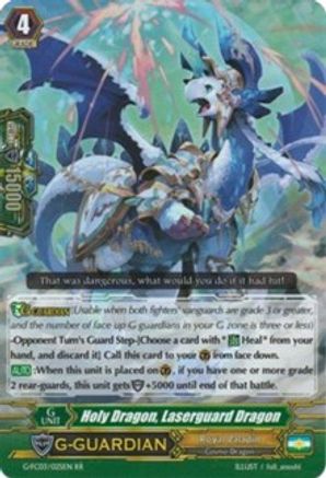 Holy Dragon, Laserguard Dragon (FIGHTER'S COLLECTION 2016)