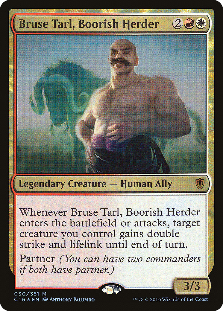 Image of Bruse Tarl, Boorish Herder [Commander 2016]