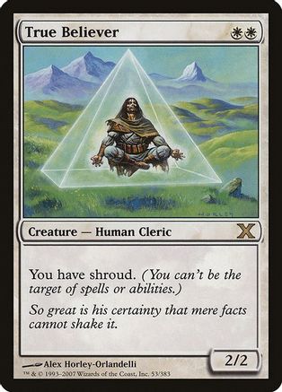 Image of True Believer (10E-053) - 10th Edition Foil