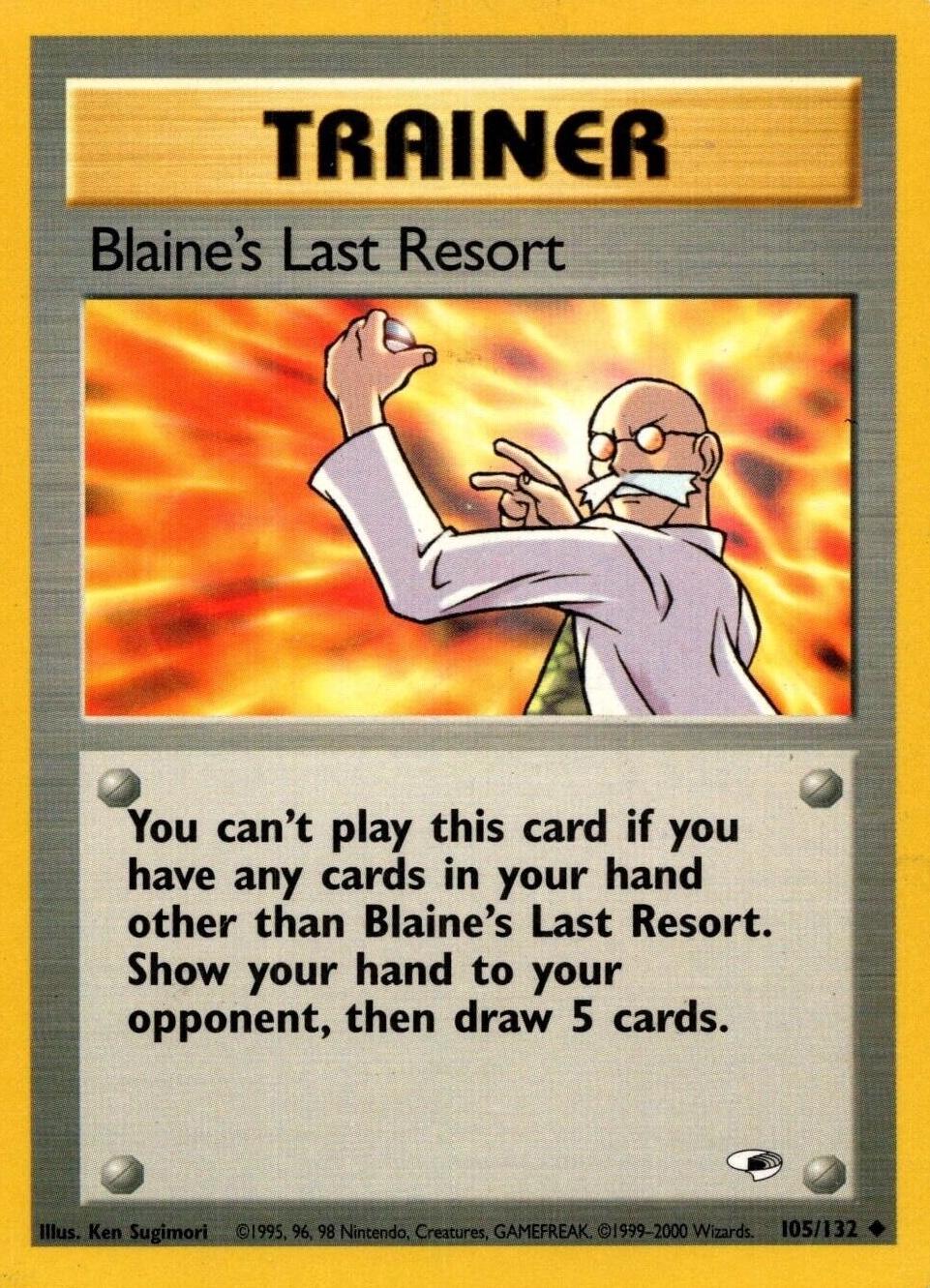 Image of Blaine's Last Resort (105/132) [Gym Heroes Unlimited]