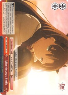Image of Mischievous Smile (FS/S36-E071 CC) [Fate/Stay Night [Unlimited Blade Works] Vol. II]