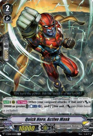 Quick Hero, Active Mask (V-EB08: MY GLORIOUS JUSTICE)