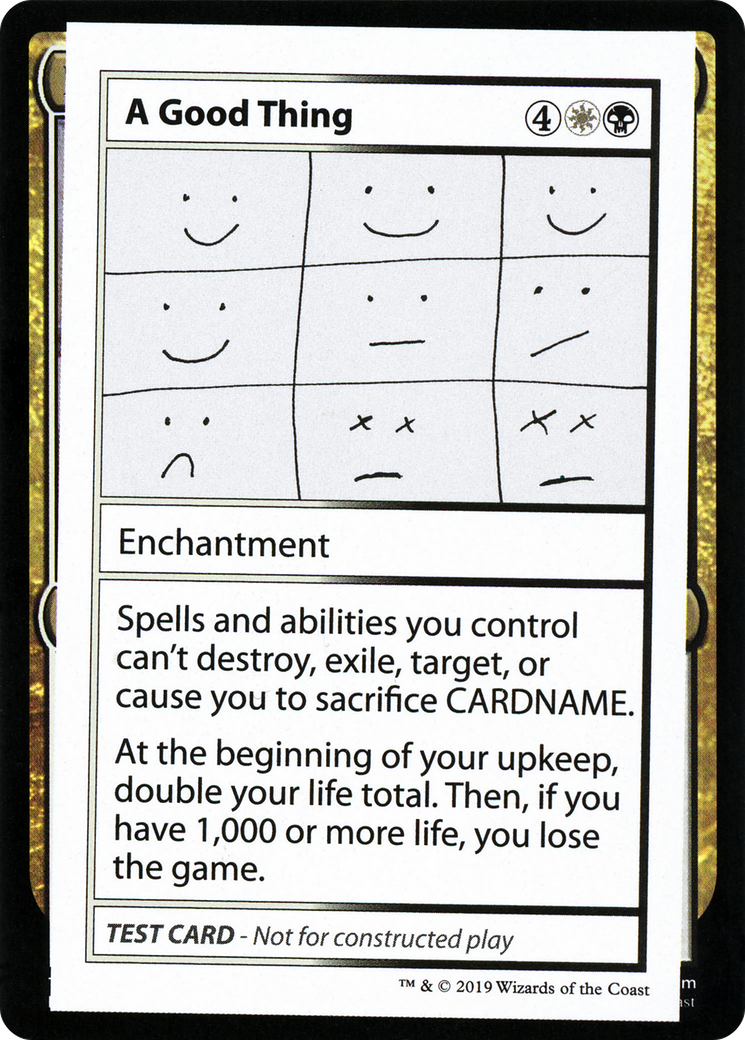 Image of A Good Thing (2021 Edition) [Mystery Booster Playtest Cards]