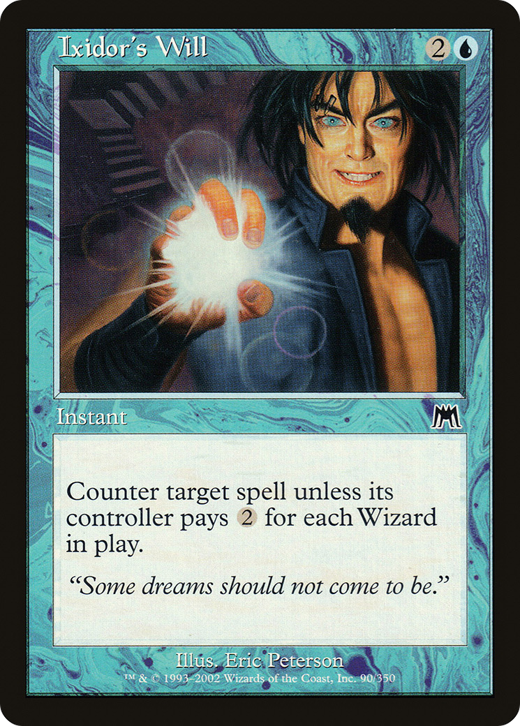 Image of Ixidor's Will [Onslaught]