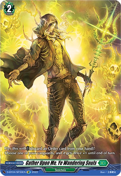 Image of Gather Upon Me, Ye Wandering Souls (D-BT04/SP30EN) [Awakening of Chakrabarthi]