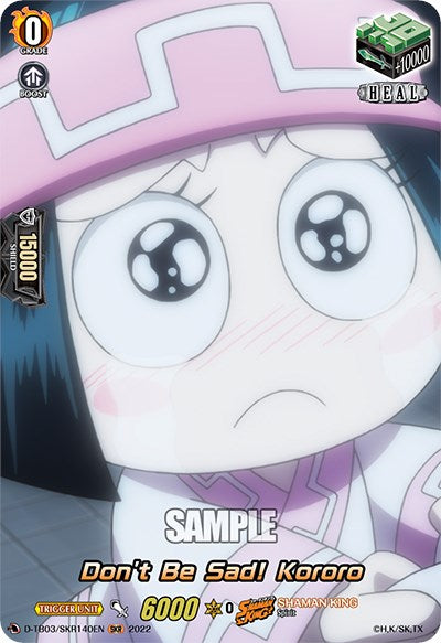 Image of Don't Be Sad! Kororo (D-TB03/SKR140EN) [Shaman King]
