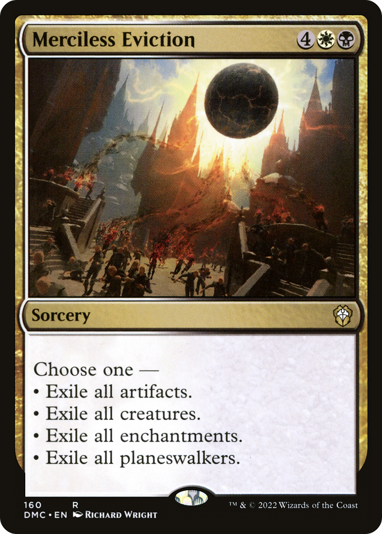 Image of Merciless Eviction [Dominaria United Commander]