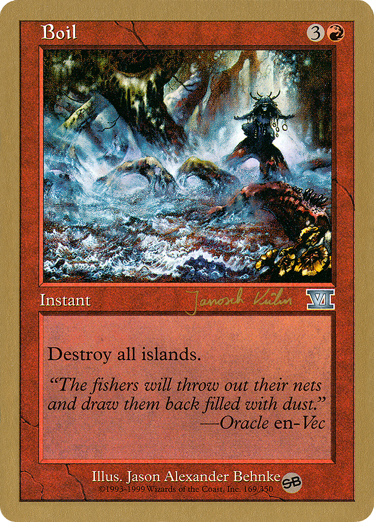 Image of Boil (Janosch Kuhn) (SB) [World Championship Decks 2000]