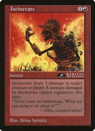 Image of Incinerate (2nd Place) (Arena League) (OVER-) - Oversize Cards