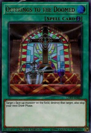 Image of Offerings to the Doomed [LART-EN017] Ultra Rare