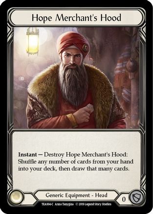 Image of Hope Merchant's Hood [TEA004-C] (Dorinthea Hero Deck)  1st Edition Normal