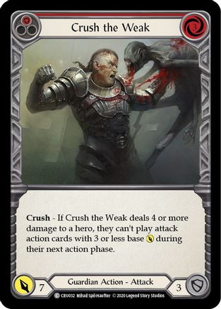 Image of Crush the Weak (Red) [CRU032] (Crucible of War)  1st Edition Rainbow Foil