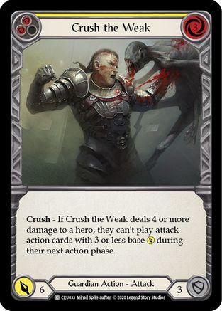 Image of Crush the Weak (Yellow) [CRU033] (Crucible of War)  1st Edition Rainbow Foil