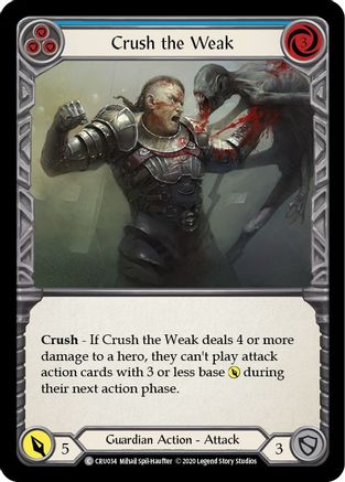 Image of Crush the Weak (Blue) [CRU034] (Crucible of War)  1st Edition Normal