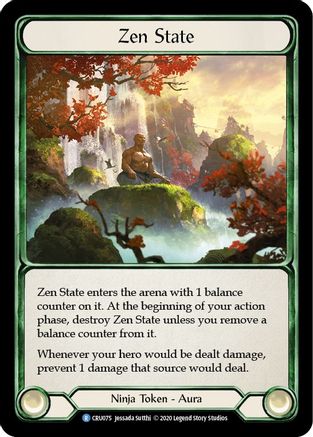 Image of Zen State [CRU075] (Crucible of War)  1st Edition Normal