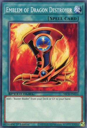 Image of Emblem of Dragon Destroyer [SBCB-EN014] Common