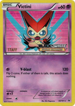 Image of Victini (43/101) (Staff Prerelease Promo) [Black & White: Black Star Promos]