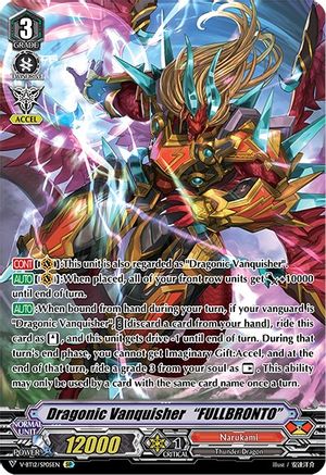 Dragonic Vanquisher "FULLBRONTO" (SP) (DIVINE LIGHTNING RADIANCE)