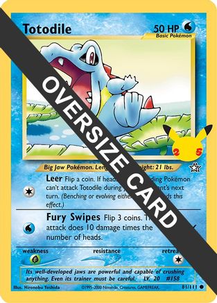 Image of Totodile (81/111) (Jumbo Card) [First Partner Pack]