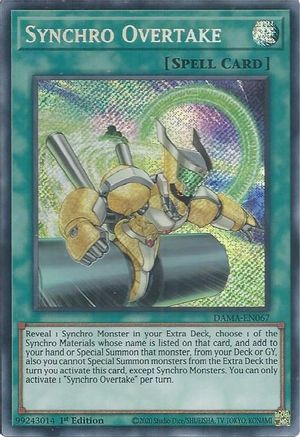 Image of Synchro Overtake [DAMA-EN067] Secret Rare