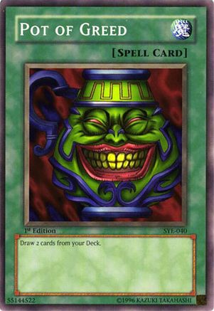 Image of Pot of Greed [SYE-040] Common