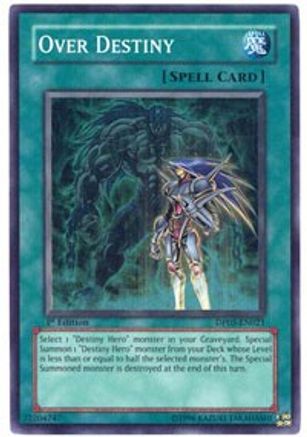 Image of Over Destiny [DP05-EN021] Super Rare