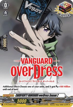 CARDFIGHT!! VANGUARD overDress Season 2 (D PROMO CARDS)