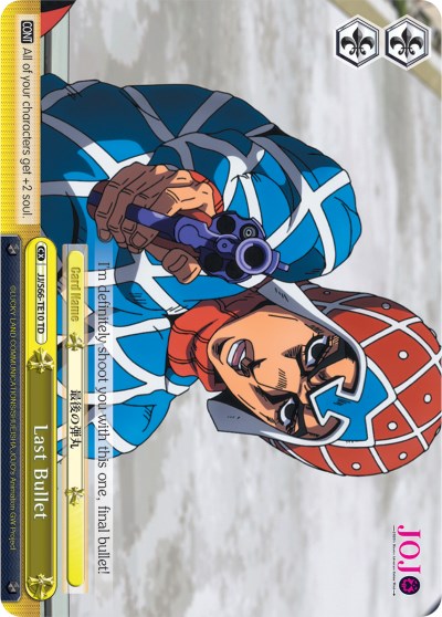 Image of Last Bullet (JJ/S66-TE10 TD) [JoJo's Bizarre Adventure: Golden Wind]