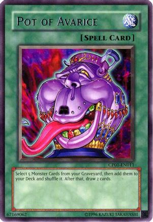 Image of Pot of Avarice [CP01-EN011] Rare