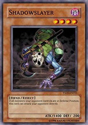Image of Shadowslayer [YSDJ-EN016] Common
