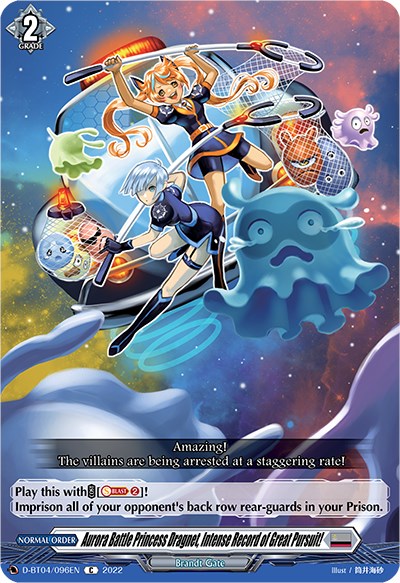 Image of Aurora Battle Princess Dragnet, Intense Record of Great Pursuit! (D-BT04/096EN) [Awakening of Chakrabarthi]
