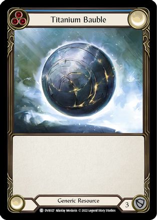 Image of Titanium Bauble [DVR027] (Classic Battles: Rhinar vs Dorinthea)
