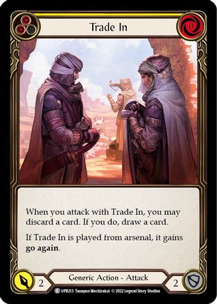 Image of Trade In (Yellow) [UPR213] (Uprising)