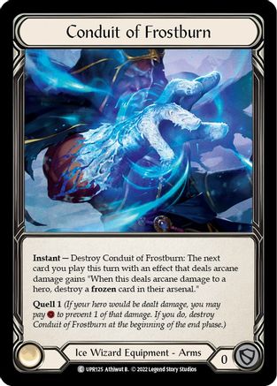 Image of Conduit of Frostburn [UPR125] (Uprising)  Rainbow Foil