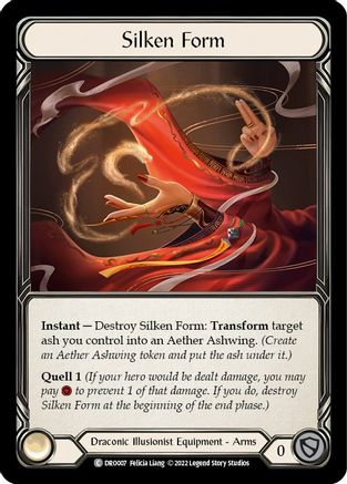 Image of Silken Form [DRO007] (Uprising Dromai Blitz Deck)