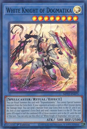 Image of White Knight of Dogmatika [MP22-EN075] Super Rare