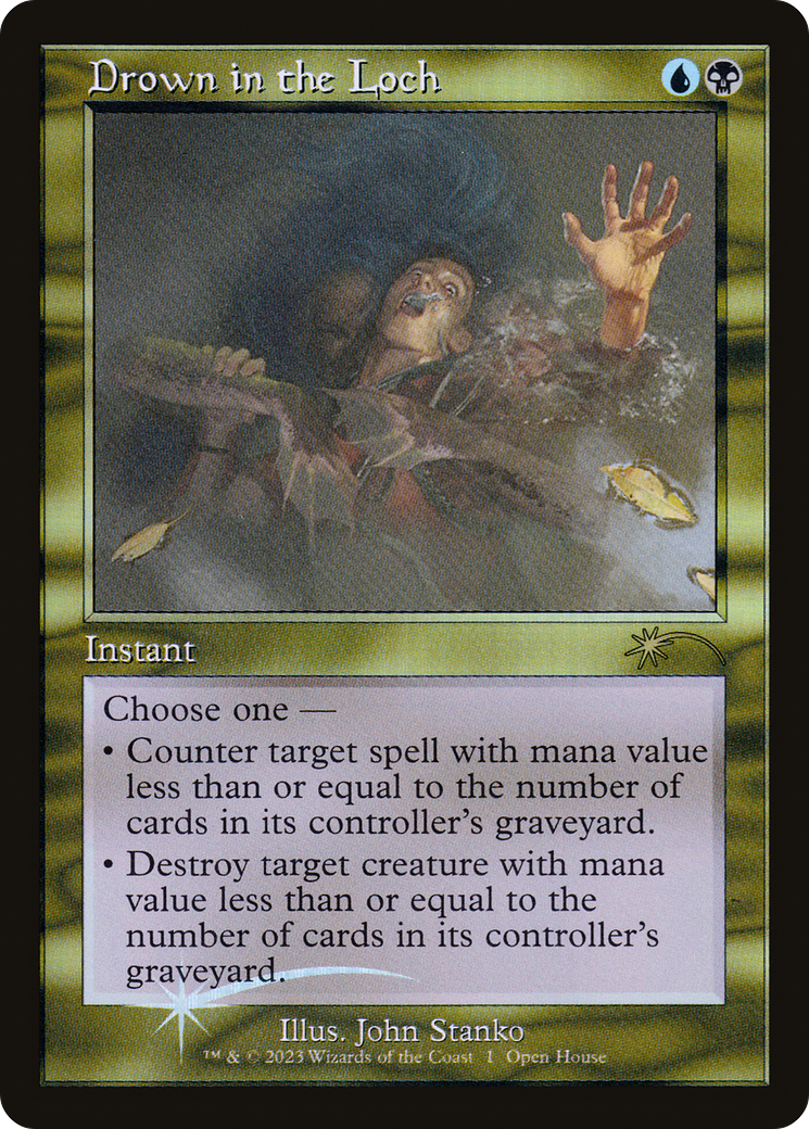 Image of Drown in the Loch (Open House) [Wizards Play Network 2023]
